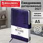 Ежедневник датированный 2027, А5, 138x213 мм, BRAUBERG "Legend", под кожу, фиолетовый, 117921 (арт. 117921)