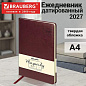 Ежедневник датированный 2027, БОЛЬШОЙ ФОРМАТ 210х297 мм, А4, BRAUBERG "Imperial", под кожу, бордо, 118102 (арт. 118102)